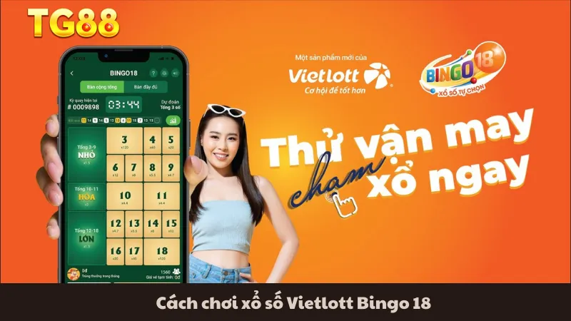 cách chơi xổ số Vietlott Bingo 18